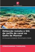 Detecção remota e SIG de recife de coral no Golfo de Mannar 6205169347 Book Cover