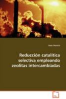 Reduccion Catalitica Selectiva Empleando Zeolitas Intercambiadas 3639094204 Book Cover