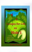 8 Lessons for Life on Hole 1: A Story About a Boy, Golf, and the Human Spirit 1585006505 Book Cover