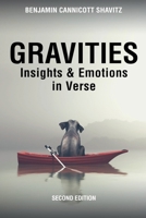 Gravities: Insights and Emotions in Verse, Second Edition B0C9WB9D76 Book Cover