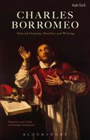 Charles Borromeo: Selected Orations, Homilies and Writings 0567670252 Book Cover