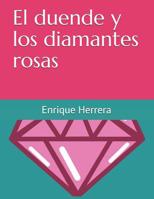 El duende y los diamantes rosas 1096775255 Book Cover