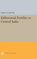 Differential Fertility in Central India 069162531X Book Cover
