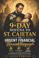 9-Day Novena to St. Cajetan for Urgent Financial Breakthrough B0GZ2XVXWH Book Cover