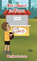 Kio's Quest for Tacos 1098016173 Book Cover