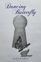 Dancing Butterfly 1973689731 Book Cover