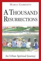 A Thousand Resurrections 0976200414 Book Cover