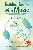 Building Brains with Music 1958000345 Book Cover