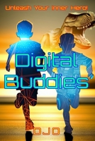 Digital Buddies B0C9S8SXCR Book Cover