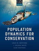 Population Dynamics for Conservation 0198758375 Book Cover