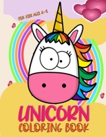 Unicorn Coloring Book for Kids 4-8: 40 Cute, Unique Coloring Pages B08QGKLBVB Book Cover