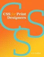 CSS for Print Designers 0321765885 Book Cover