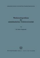 Wettbewerbsprobleme Der Mittelstandischen Verkehrswirtschaft 366301018X Book Cover