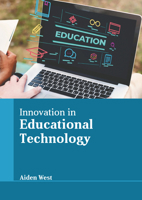 Innovation in Educational Technology B0FH5TN2ND Book Cover