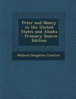Peter and Nancy in the United States and Alaska 1378637038 Book Cover