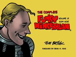 The Complete Funky Winkerbean, Volume 15, 2014-2016 1606355007 Book Cover