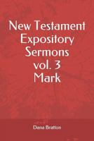 New Testament Expository Sermons Vol. 3 Mark 1983321184 Book Cover