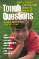 Tough Questions: Talking Straight With Your Kids About the Real World 1558320326 Book Cover