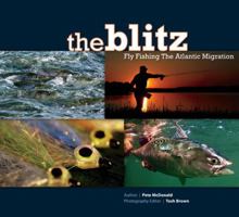 The Blitz, Fly Fishing The Atlantic Migration 0983385718 Book Cover