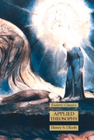 Applied Theosophy: Esoteric Classics 1631185926 Book Cover