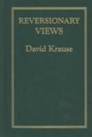 Reversionary Views: Some Counter Statements About Irish Life and Literature (Irish Research Series, 27) 1930901402 Book Cover