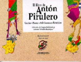 El Libro De Anton Pirulero 958300474X Book Cover
