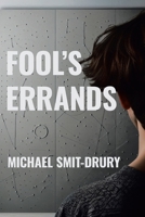 Fool's Errands 1779418981 Book Cover