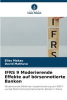 IFRS 9 Moderierende Effekte auf börsennotierte Banken 6205655535 Book Cover