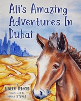 Ali's Amazing Adventures In Dubai 1793982872 Book Cover