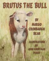 Brutus the Bull 1616333731 Book Cover