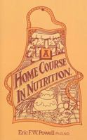 Home Course In Nutrition 0850321581 Book Cover