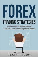 Forex Trading: Forex Trading Strategies Simple Proven Trading Strategies ? That 1534776508 Book Cover