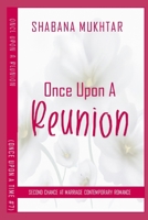 Once Upon a Reunion: Second Chance At Marriage Contemporary Romance B0CR9DD6GP Book Cover