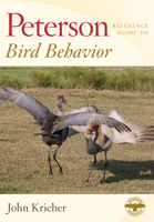 Peterson Reference Guide to Bird Behavior 1328787362 Book Cover
