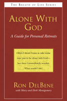Alone With God: A Guide for Personal Retreats (The Breath of Life Series) 0835807991 Book Cover