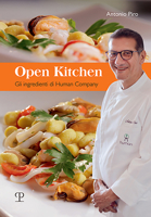 Open Kitchen - Italian Edition: Gli Ingredienti Di Human Company 8859620457 Book Cover