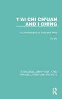 T'ai Chi Ch'uan and I Ching 1032249706 Book Cover