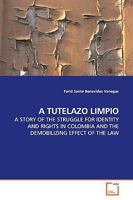 A TUTELAZO LIMPIO 3639155912 Book Cover