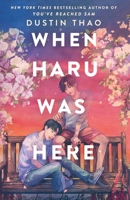 When Haru Was Here 1250762065 Book Cover