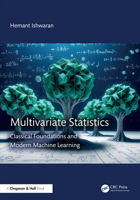 Multivariate Statistics: Classical Foundations and ModernMachine Learning 1032758791 Book Cover