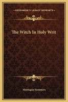 The Witch In Holy Writ 1425368360 Book Cover