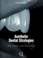 Aesthetic Dental Strategies: Art, Science and Technology 8874920261 Book Cover