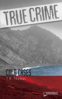 True Crime; Cold Cases 159905437X Book Cover