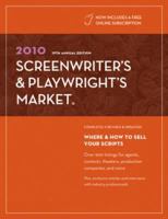 2010 Screenwriter's & Playwright's Market 1582976333 Book Cover