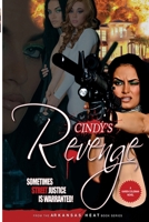 Cindy's Revenge : Arkansas Heat 1732831467 Book Cover