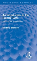 An Introduction to the French Poets 1014133041 Book Cover
