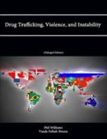 Drug Trafficking, Violence, and Instability 1478344652 Book Cover