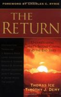 The Return: Understanding Christ's Second Coming and the End Times 0825429048 Book Cover