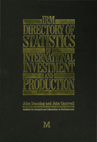 Irm Directory of Statistics of International Investment and Production 1349083526 Book Cover