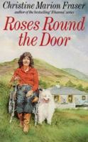 Roses Round the Door 0006370527 Book Cover